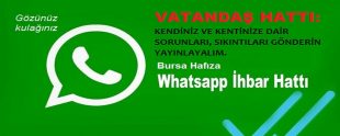 bursa hafıza whatsapp-ihbar-hatti-vatandaş hattı