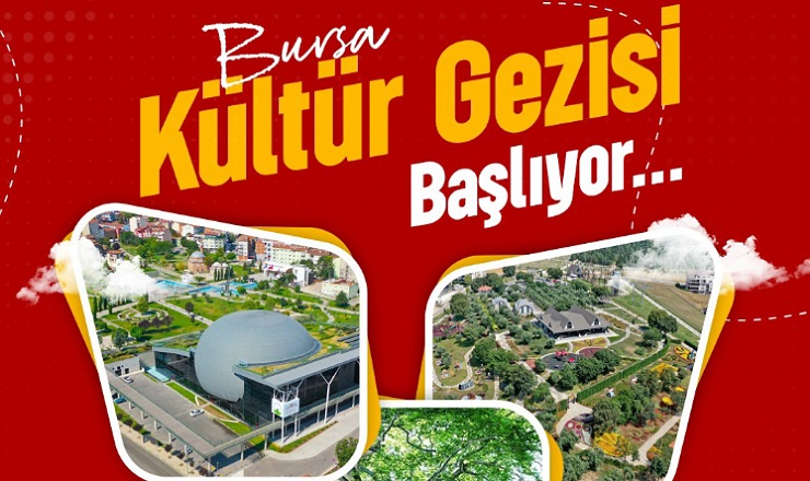 Osmangazi Belediyesi’nin Bursa Kültür Gezisi başlıyor