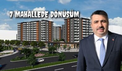 YILDIRIM’DA 7 MAHALLEDE KENTSEL DÖNÜŞÜM BAŞLAYACAK