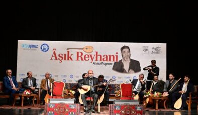 Aşık Reyhani’ye Vefa