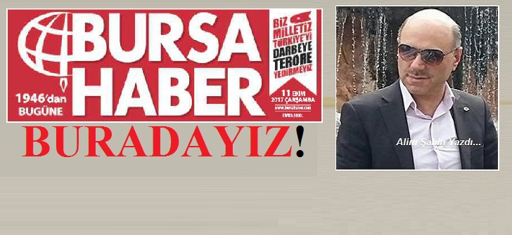Bursa Haber Gazetesindeyiz..