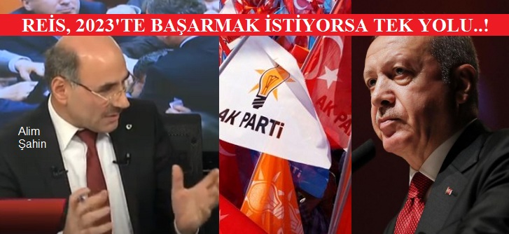 AK Parti başarmak istiyorsa tek çıkar yol  budur!