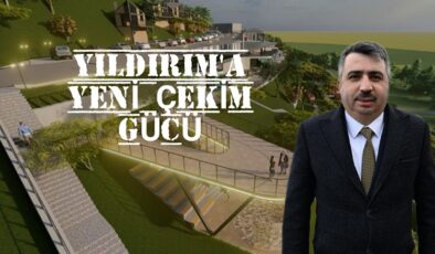 Yıldırım’ın yeni çekim gücü Büyükşehir’e de değer katacak