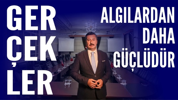 Başkan Ercan Özel: Gerçekler, Algılardan Güçlüdür