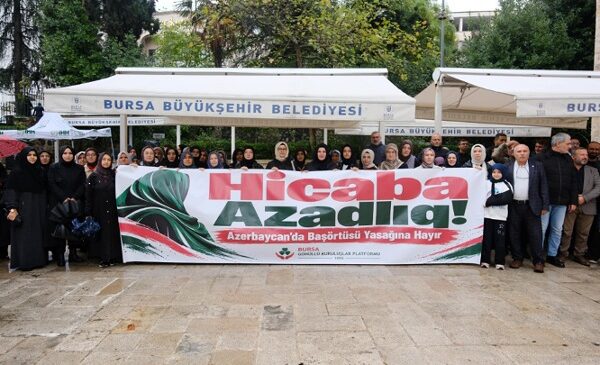 Bursa’dan Azerbaycan’daki Başörtüsü Yasağına Tepki