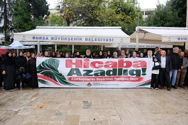 Bursa’dan Azerbaycan’daki Başörtüsü Yasağına Tepki